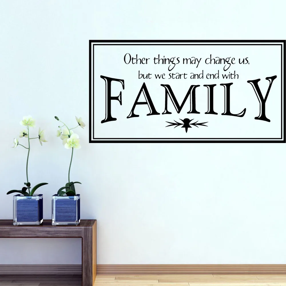 Other Things Change But We Start And End With Family Wall Stickers Home Decor Living Room Bedroom Decoration Mirror Decal Vinyl