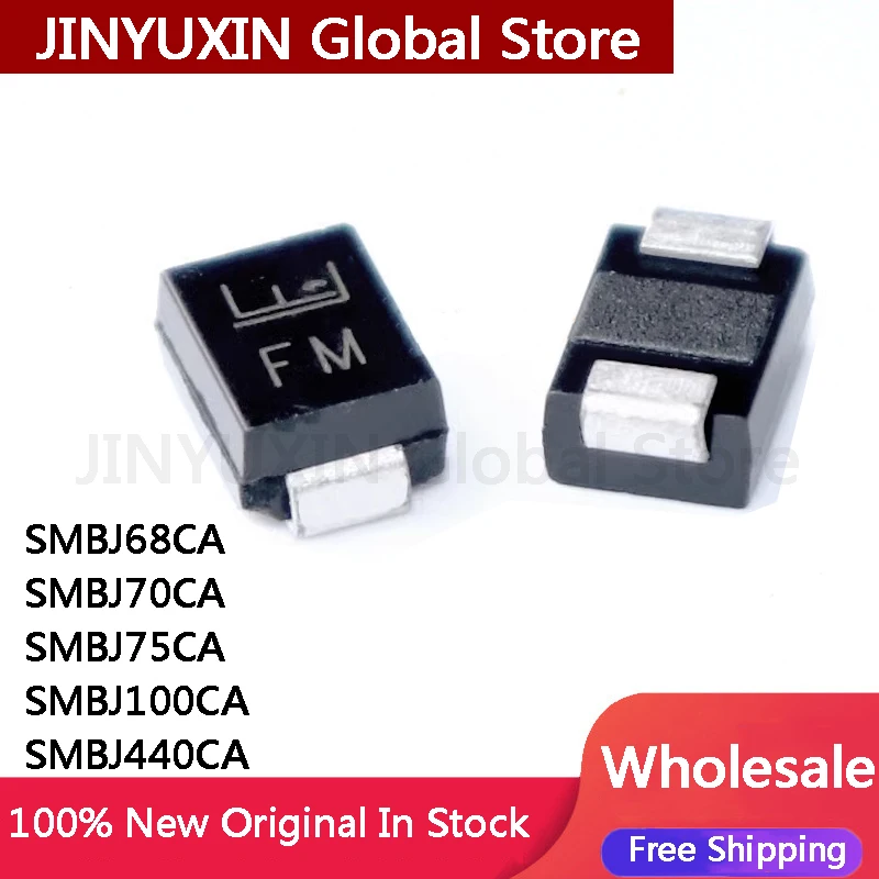 100Pcs SMBJ68CA SMBJ70CA SMBJ75CA SMBJ100CA  SMBJ440CA In Stock Wholesale