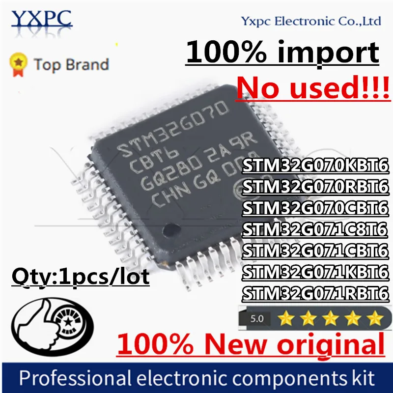 100% New Imported Original STM32G070KBT6 STM32G070RBT6 STM32G070CBT6 STM32G071C8T6 STM32G071CBT6 STM32G071KBT6 STM32G071RBT6