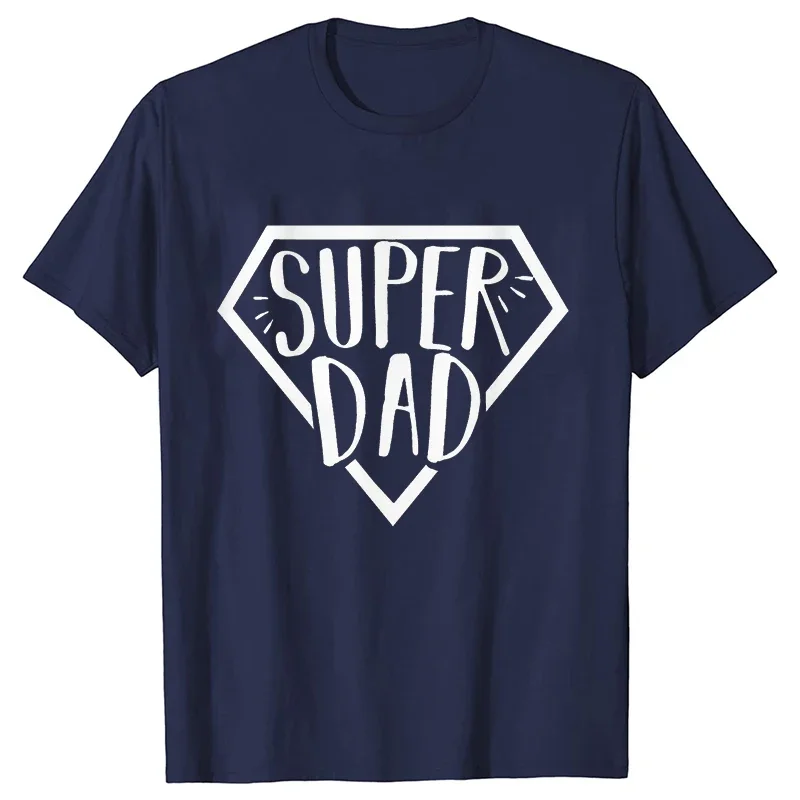 Fashion Funny Super Dad T Shirt Men Summer Short Sleeve Tops Harajuku Streetwear Birthday Gift Loose Tees O Neck Men Tshirt