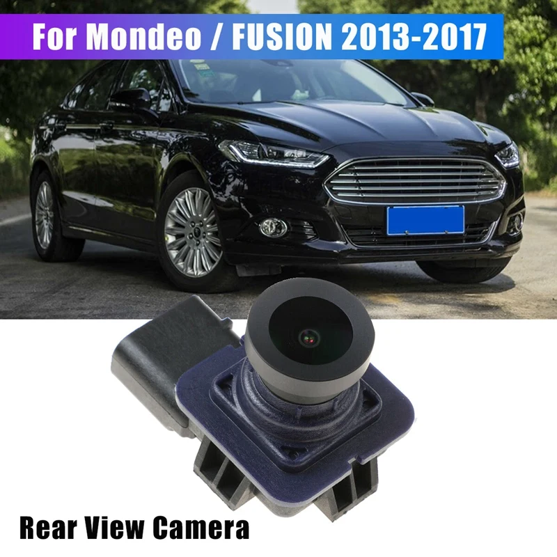 

For Ford Mondeo/FUSION 2013-2017 Car Rear View Camera Reverse Backup Parking Assist Camera DS7T-19G490-DB DS7T-19G490-AC