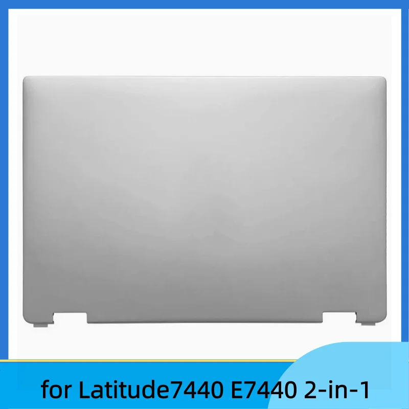 

New For Latitude 7440 E7440 2-in-1 Rear Lid Top Case Lcd Back Cover A shell 0CWC6G