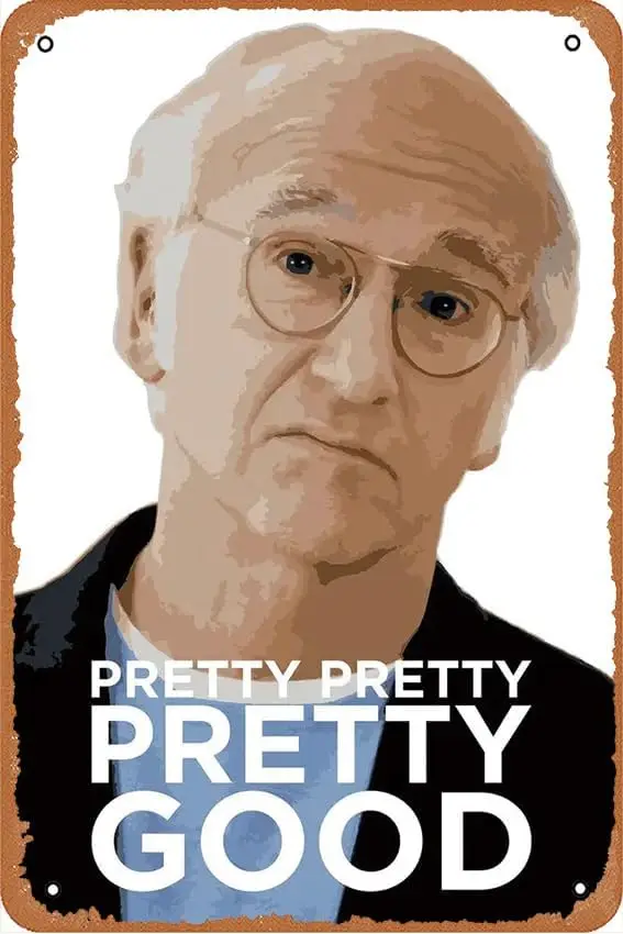 muecddoa Curb Your Enthusiasm Graphic With Larry David Poster Metal Tin Sign Retro Vintage   Wall Decor,