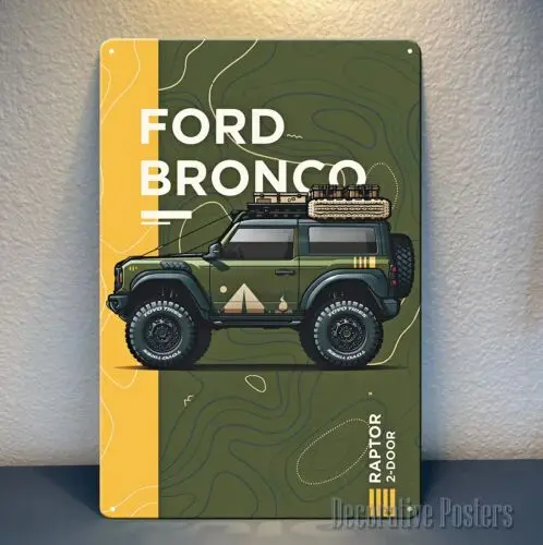 1d,Ford Bronco Offroad Car Metal Poster - Collectable Tin Sign - Size: