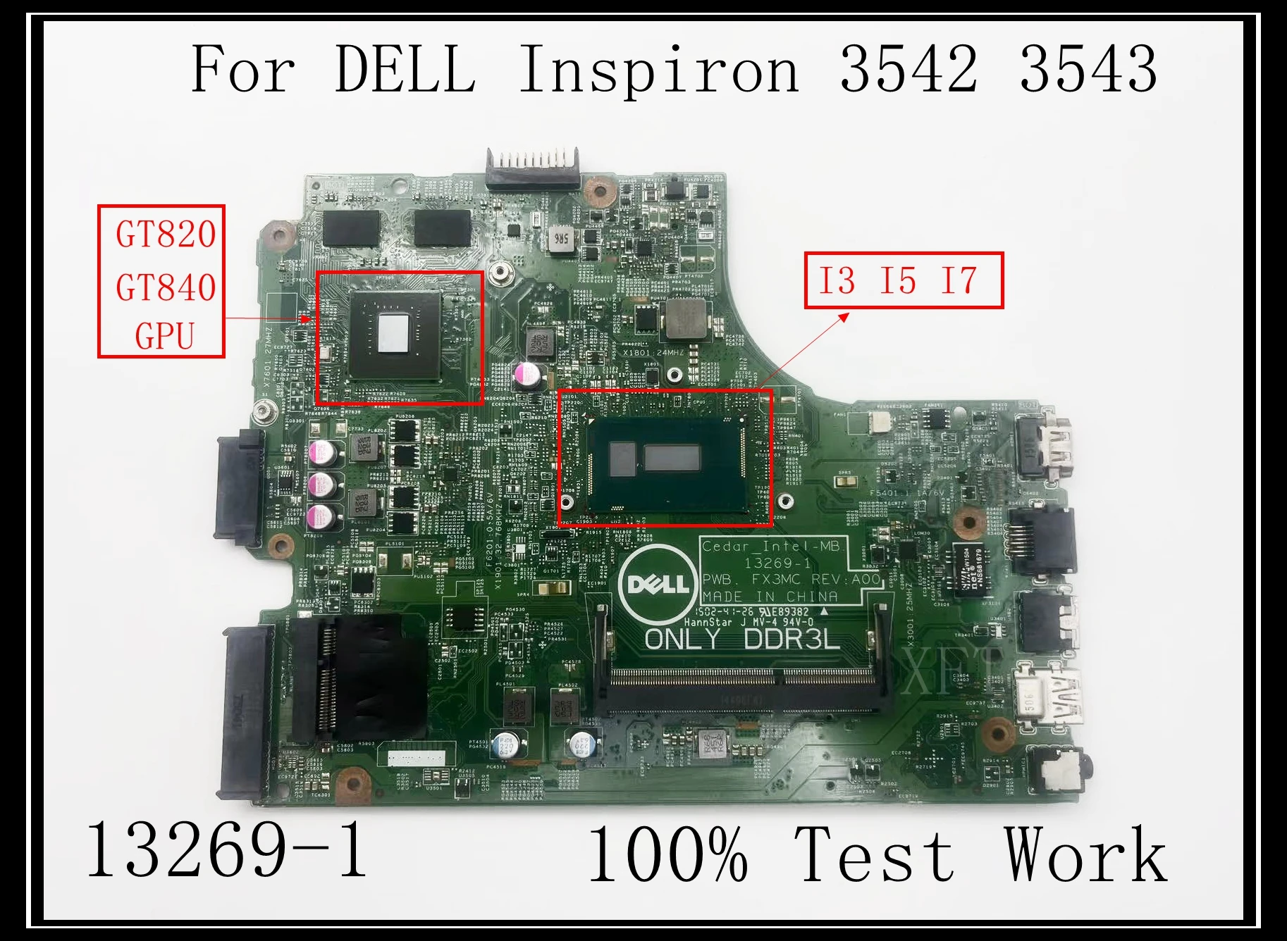 

For DELL Inspiron 3542 3543 Laptop Motherboard With i3 i5 i7 CPU DDR3 GT820 GT840 GPU 13269-1 100% Test Work