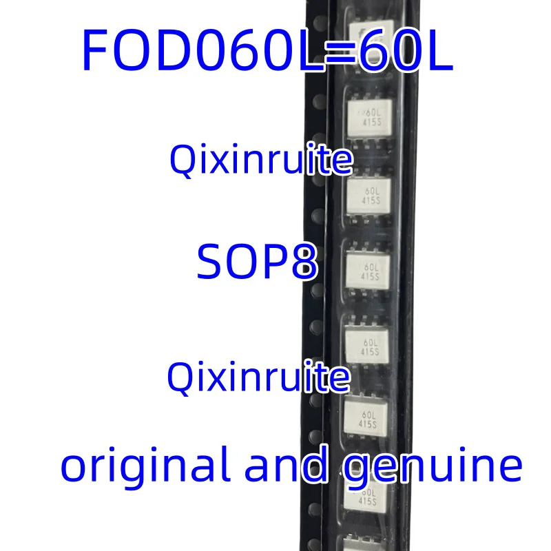 Qixinruite Brand new original FOD060L=60L SOIC-8 3V~5.5V isolation voltage(rms): 3.75kV logic output optocoupler chip
