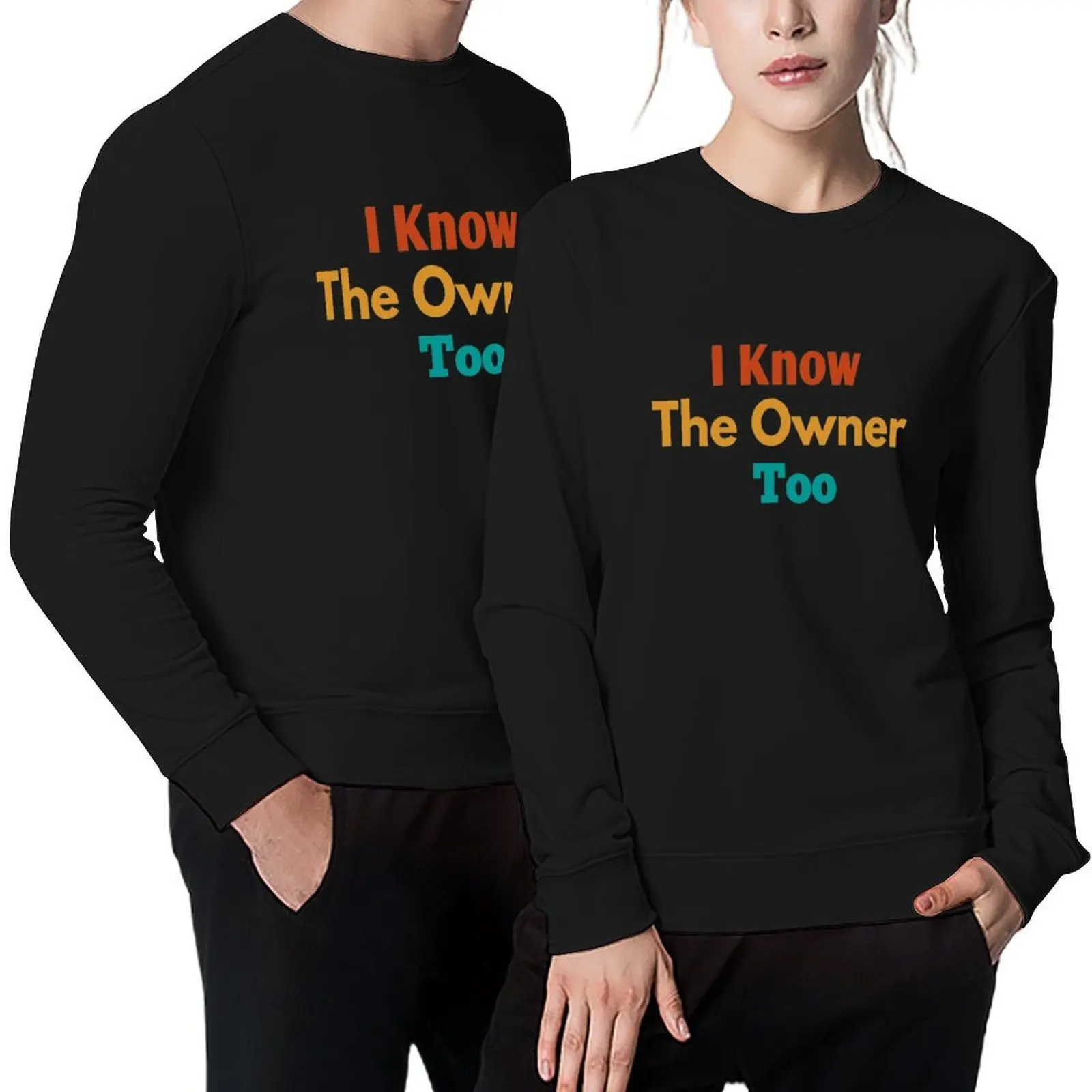 

I Know The Owner Too/ Funny Bartender / Bartender Gift / Pullover autumn clothes men's autumn clothes fashion men hoody