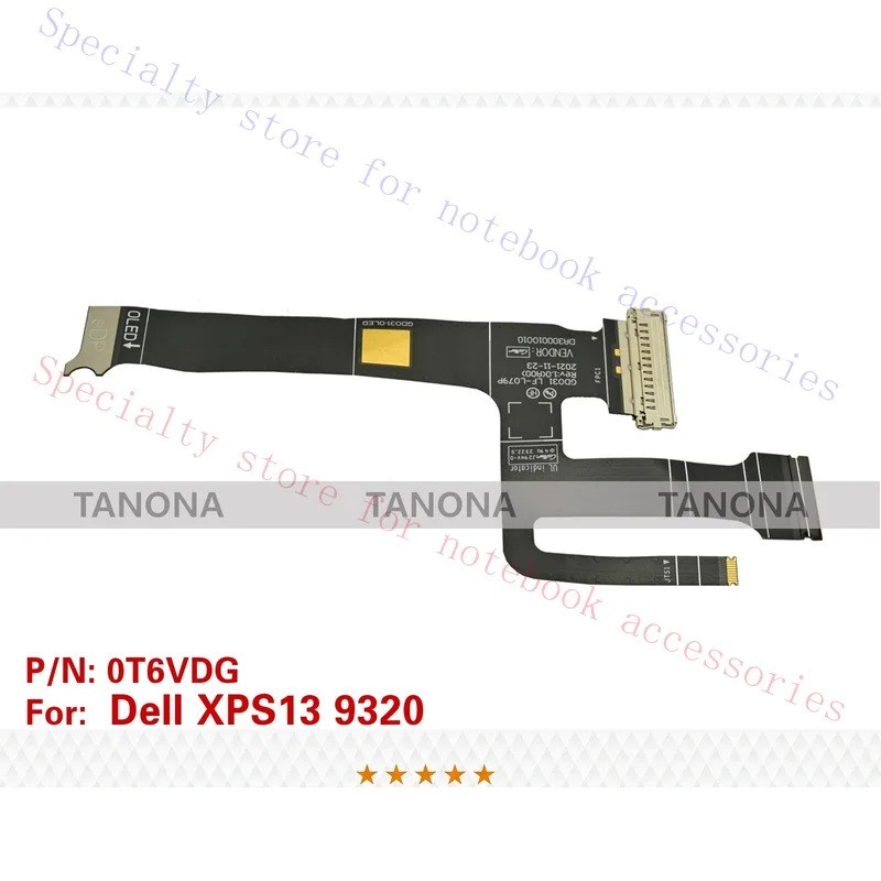 R+  New 0T6VDG T6VDG For Dell XPS13 9320 GDO31 OLED CABLE LCD LVDS Lind LF-L079P