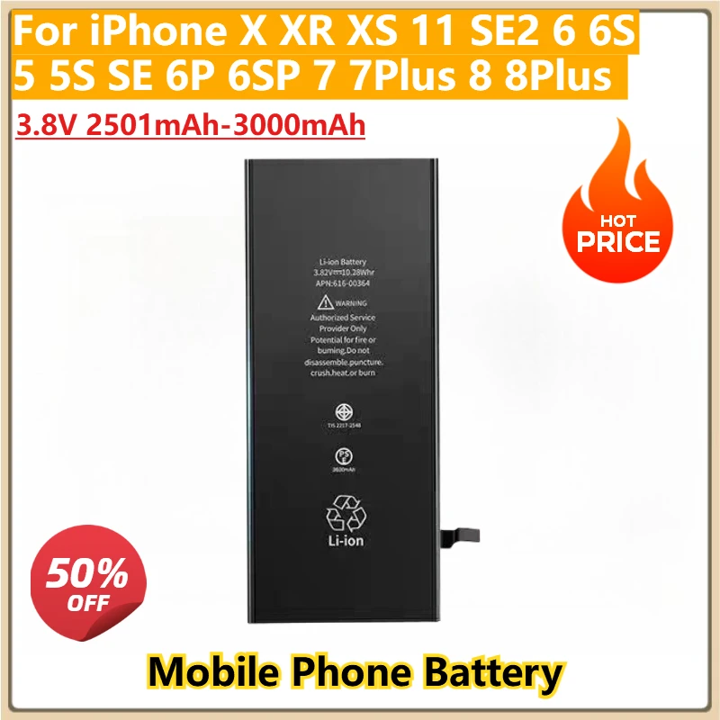 

New Replacement Mobile Phone Battery 3.8V 2501mAh-3000mAh For iPhone X XR XS 11 SE2 6 6S 5 5S SE 6P 6SP 7 7Plus 8 8Plus
