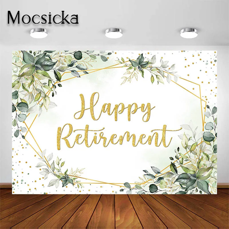 Mocsicka Happy Retirement Party Backdrop Green Leaves White Golden Decorations Background Family Gatherings Photography Props