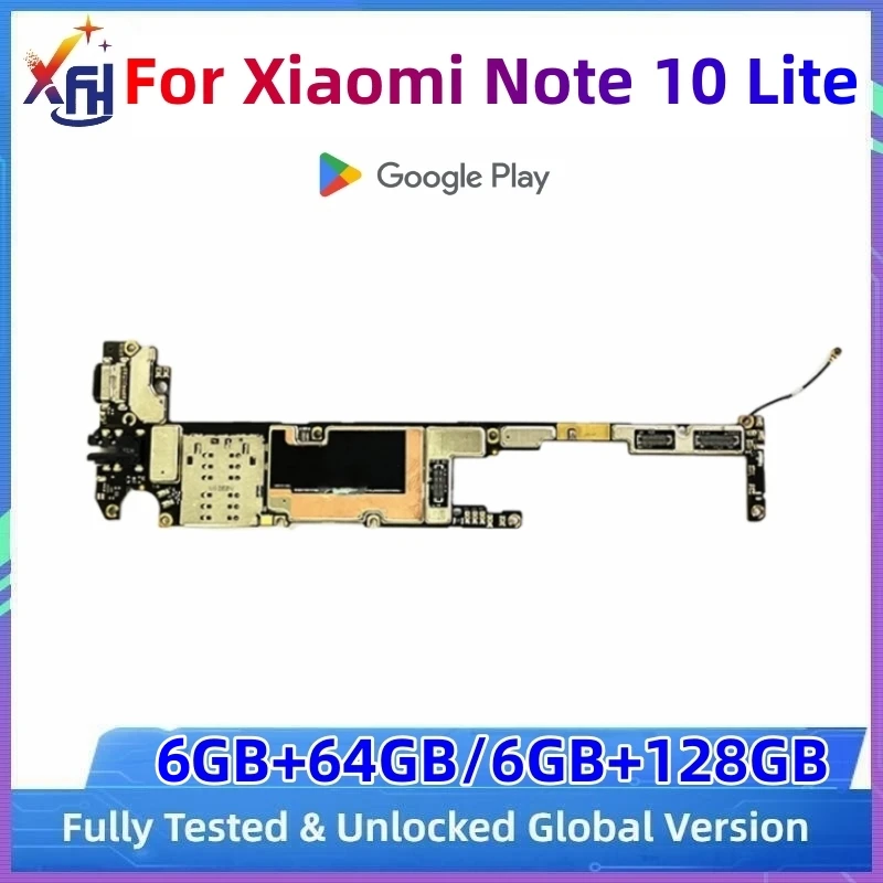 100% Original Mainboard Motherboard For Xiaomi Mi Note 10 Lite Note10Lite with ROM Circuits Card Fee Plate With Google Installed