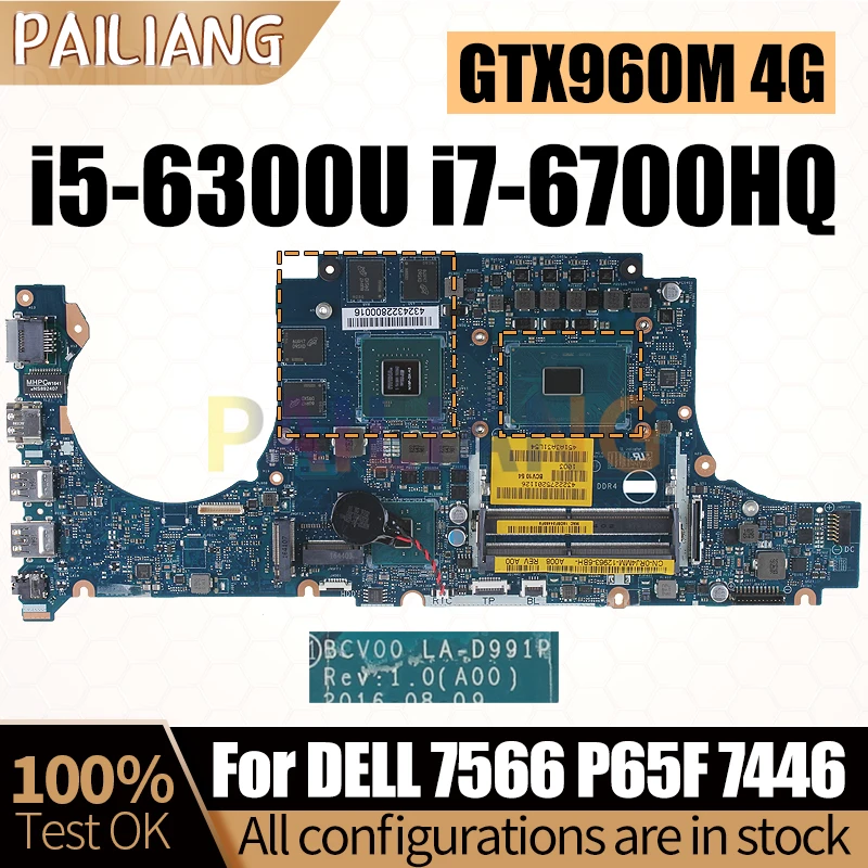 For Dell 7566 P65F 7446 Notebook Mainboard LA-D991P i5-6300U i7-6700HQ GTX960M 4G 0RJ4MM 077V33 Laptop Motherboard Full Tested