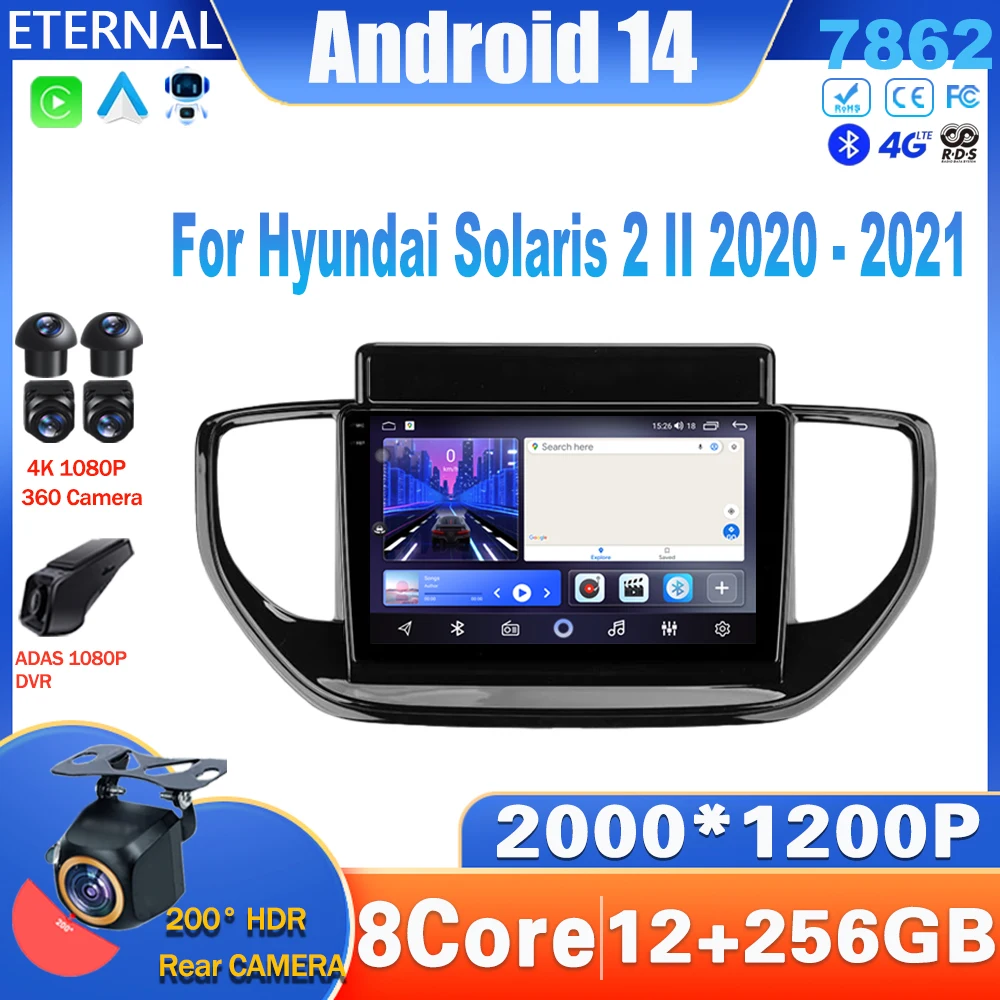 

Android 14 Car Radio For Hyundai Solaris 2 II 2020 - 2021 Multimedia Video Player Navigation Carplay Head Unit NO 2Din 4G Stereo