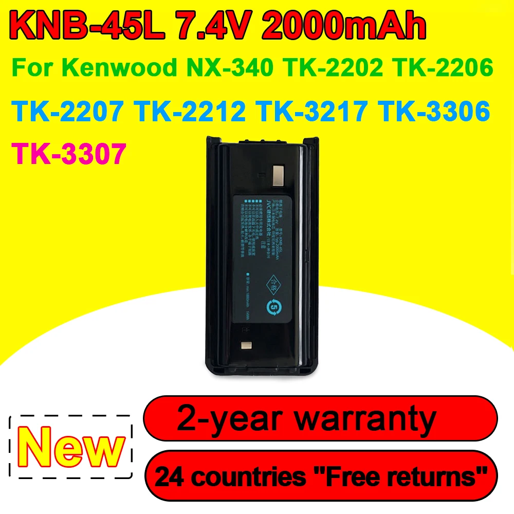 

100% NEW KNB-45L 7.4V 2000mAh Battery For Kenwood NX-340 TK-2202 TK-2206 TK-2207 TK-2212 TK-3217 TK-3306 TK-3307 In Stock