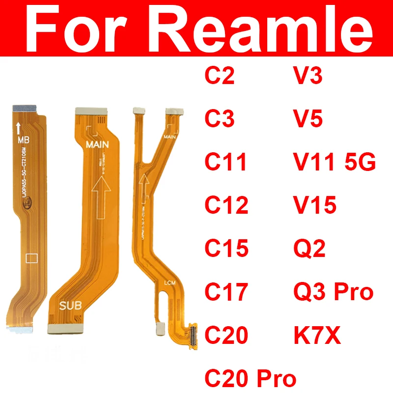 Motherboard Flex Cable For Oppo Realme C2 C3 C11 C12 C15 C17 C20 C35 Q3 Pro V3 V5 Q2 K7X V11 V15 LCD Mainboard Connect Ribbon