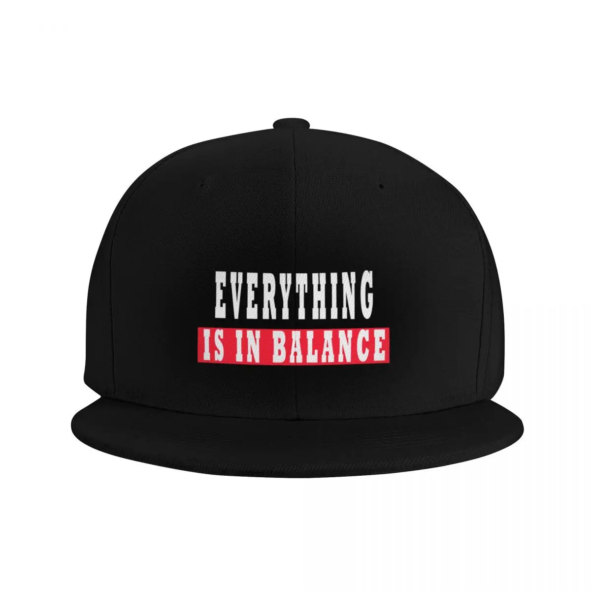 Everything Is In Balance - Everything In Life Is Balance Funny Quote Saying With Baseball Cap Luxury Man Hat Women Hats Men's