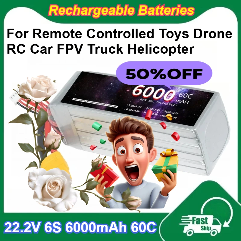 

Аккумулятор LiPo 22.2V 6S 6000mAh 60C для радиоуправляемых игрушек, дронов, RC-машин, FPV-грузовиков, вертолетов