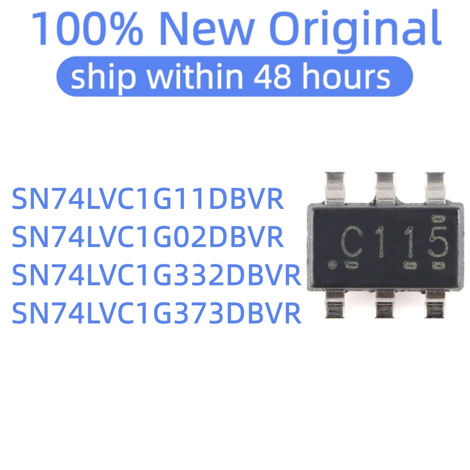 (10PCS)SN74LVC1G11DBVR SN74LVC1G02DBVR SN74LVC1G332DBVR SN74LVC1G373DBVR 100% New original