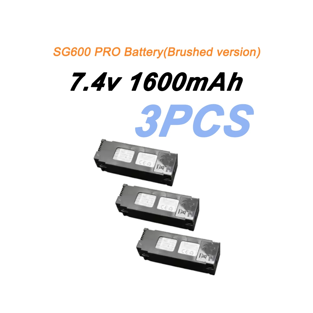 3PCS Brushed Version Battery 7.4v 1600mAh Original for SG600PRO SG600 PRO Drone RC Quadcopter Battery Accessory