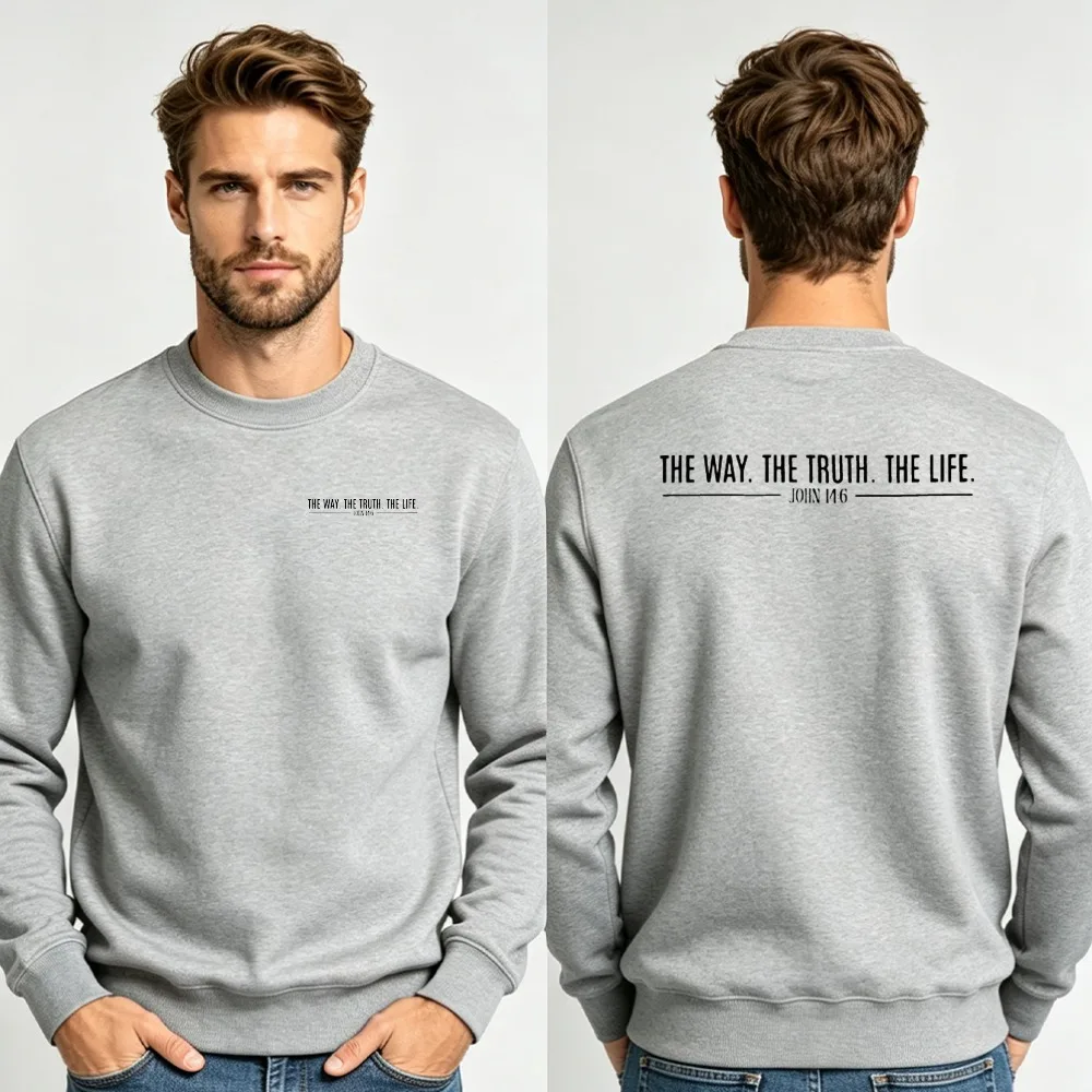 Men The Way The Truth The Life Bible Verse Double Sided Crewneck Sweatshirt Minimalist Christian Faith Wear Pullover Sweatshirt