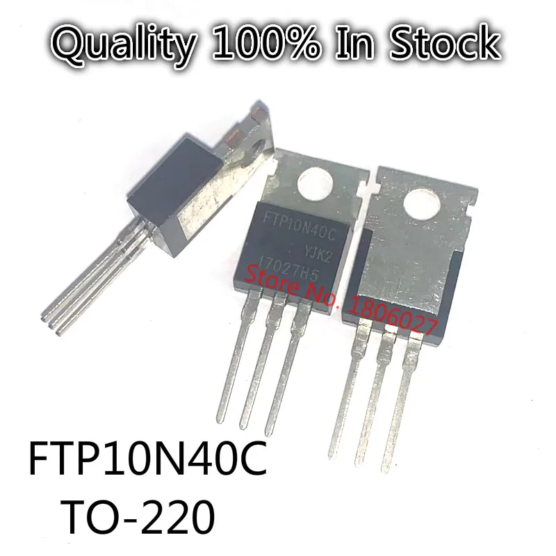 10pcs/lot    FTP10N40C  FTP10N40 10N40C Transistor TO-220