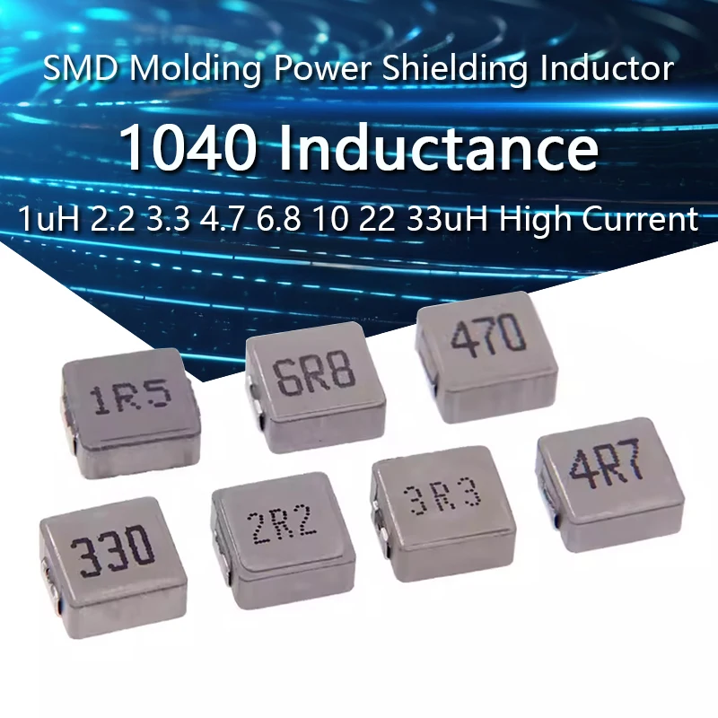 5PCS 1040 SMD Molding Power Inductor Shielding Inductance 1uH 1.5uH 2.2uH 3.3uH 4.7uH 6.8uH 10uH 15uH 22uH 33uH High Current