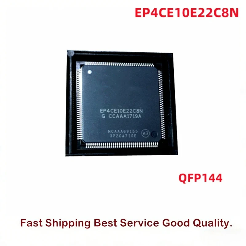 1PCS/Lot Brand new original EP4CE10E22C8N QFP144 EP 4CE10E22 C8N IC FPGA 91 IO 144EQFP EP4CE10E22C-8N IC Chip