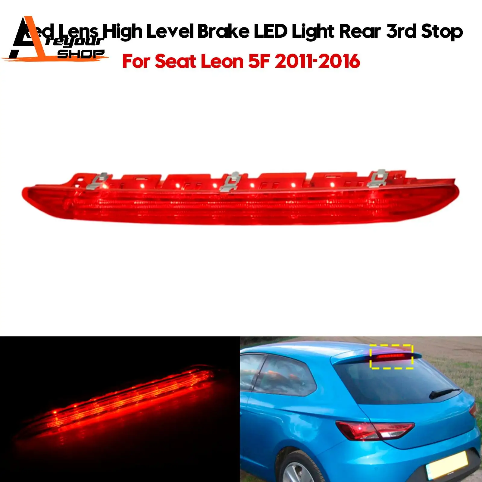 

Red Lens High Level Brake LED Light Rear 3rd Stop for Seat Leon 5F 2011-2016