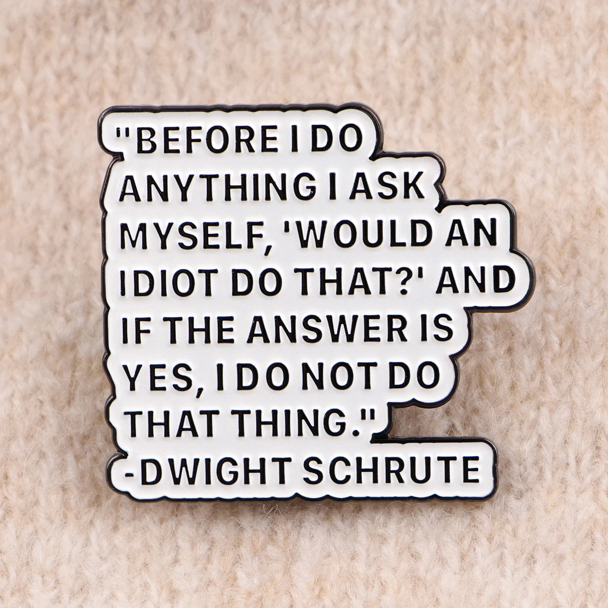 Office Quotes Enamel Pin Funny Phrase Brooches Badges on Backpack Brooch for Clothes Lapel Jewelry Cosplay Accessories