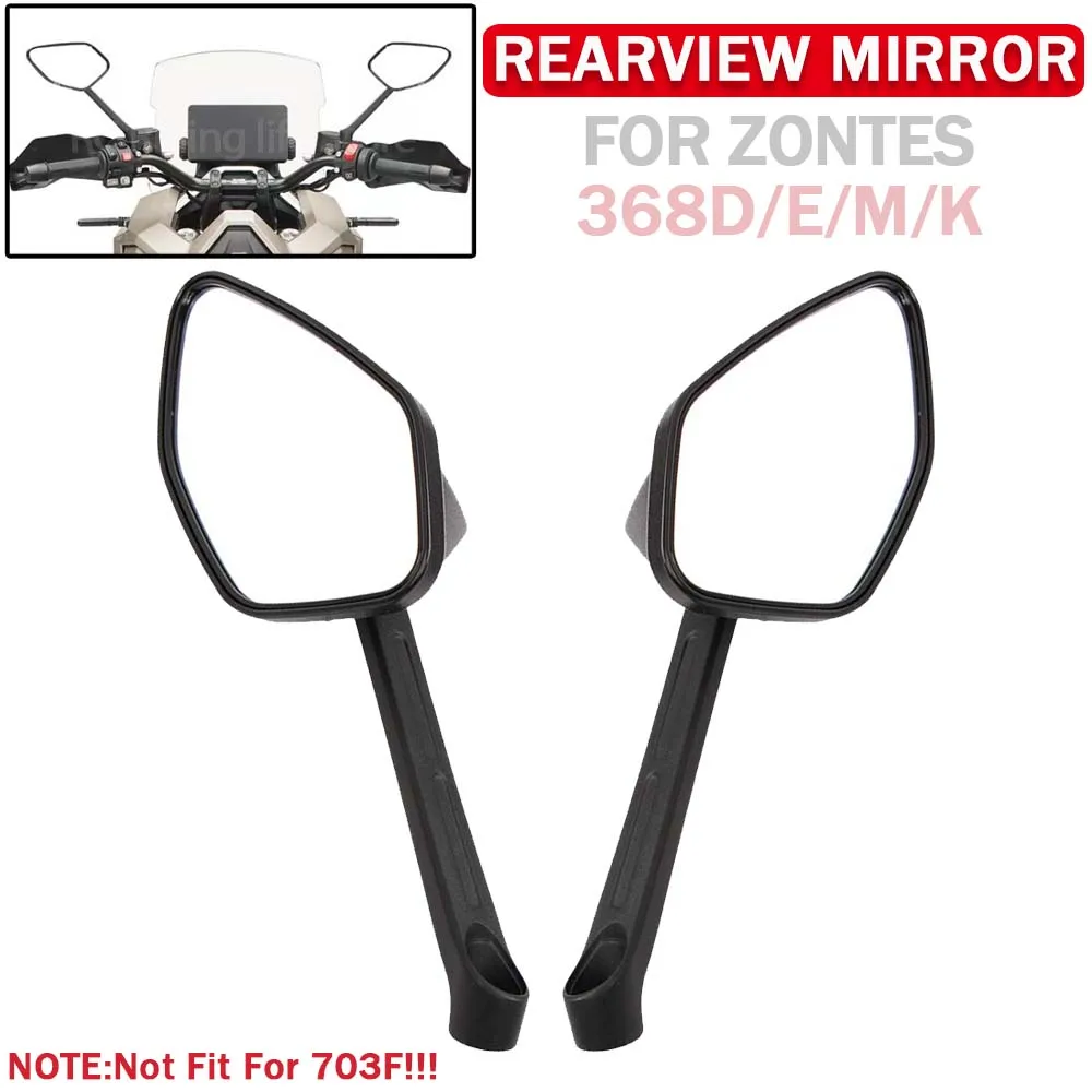

For ZONTES 368D 368E 368M 368K 368 D E M K Motorcycle Left And Right Side Rearview Rear View Driving Mirror Mirrors Accessories