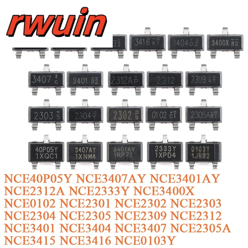 50Pcs NCE2301 NCE2305 NCE3415 NCE0102 NCE0103Y NCE2302 NCE2303 NCE2304 NCE2305A NCE2309 SOT-23 N P Channel Enhanced Power MOSFET
