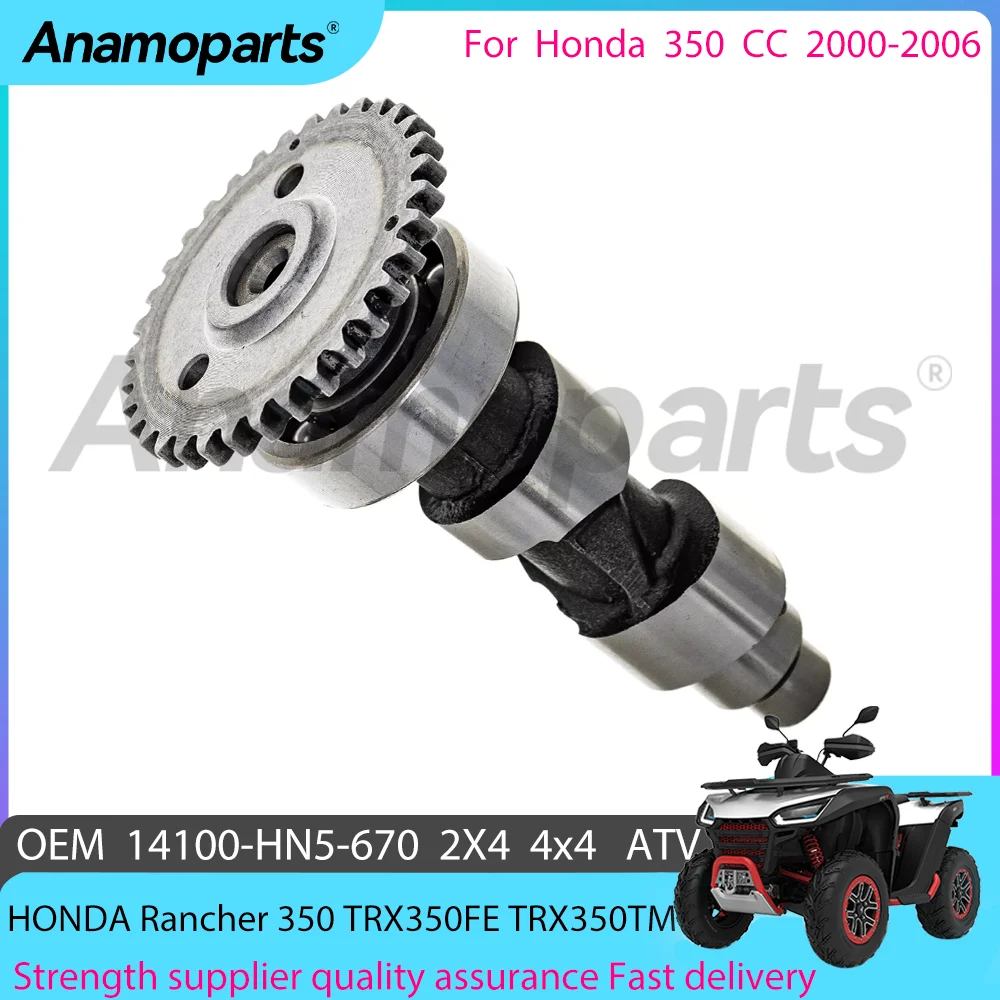

Motor engine Repair camshaft assembly fits for 2000-2006 Honda Rancher 350 TRX350FE TRX 350 TE 2X4 4x4 ATV CC 14100-HN5-670