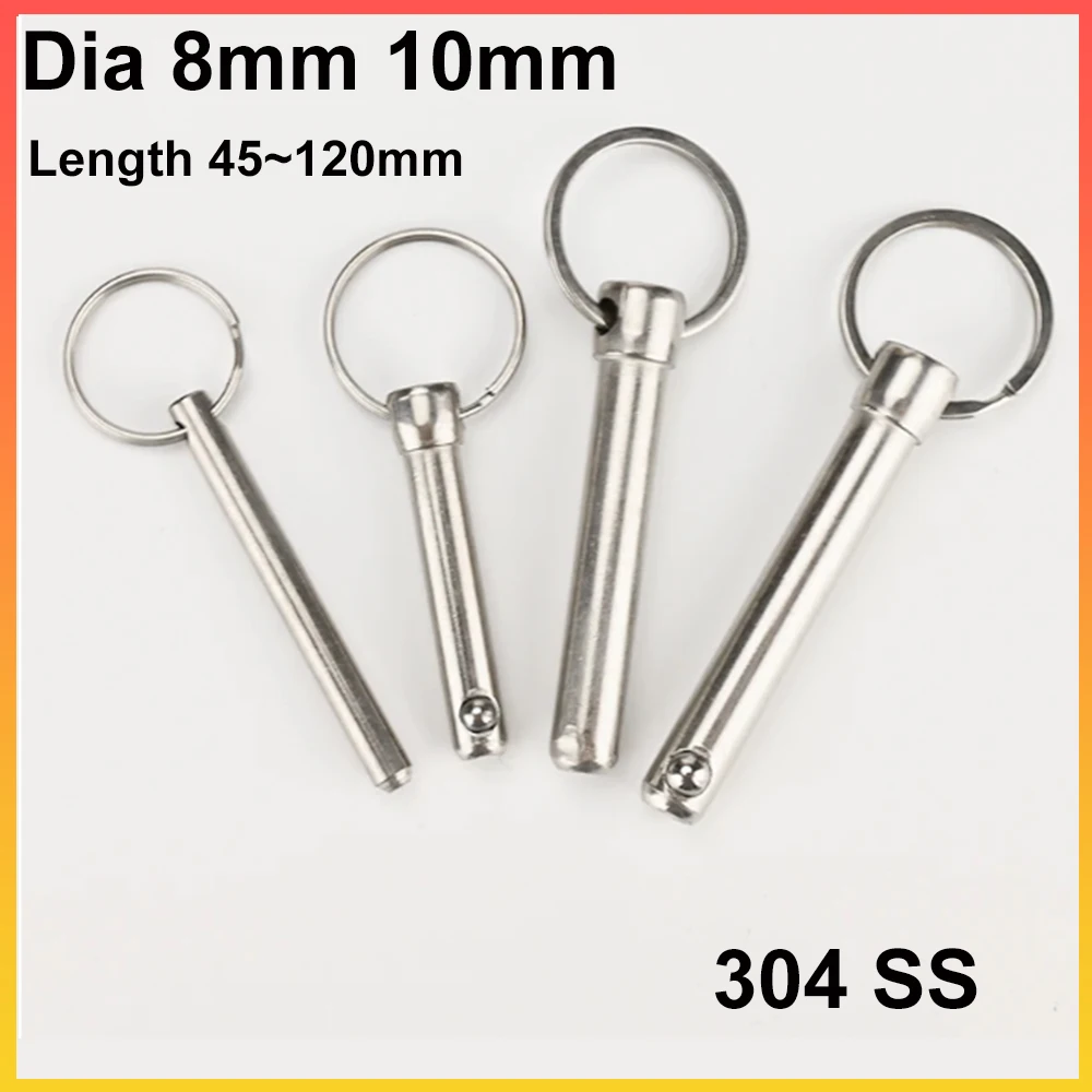 Dia 8/10mm 304 SS Single Ball Quick Release Pin With Pull Ring Spring Ball Lock Locating Safety Detent Pin Length 45~120mm