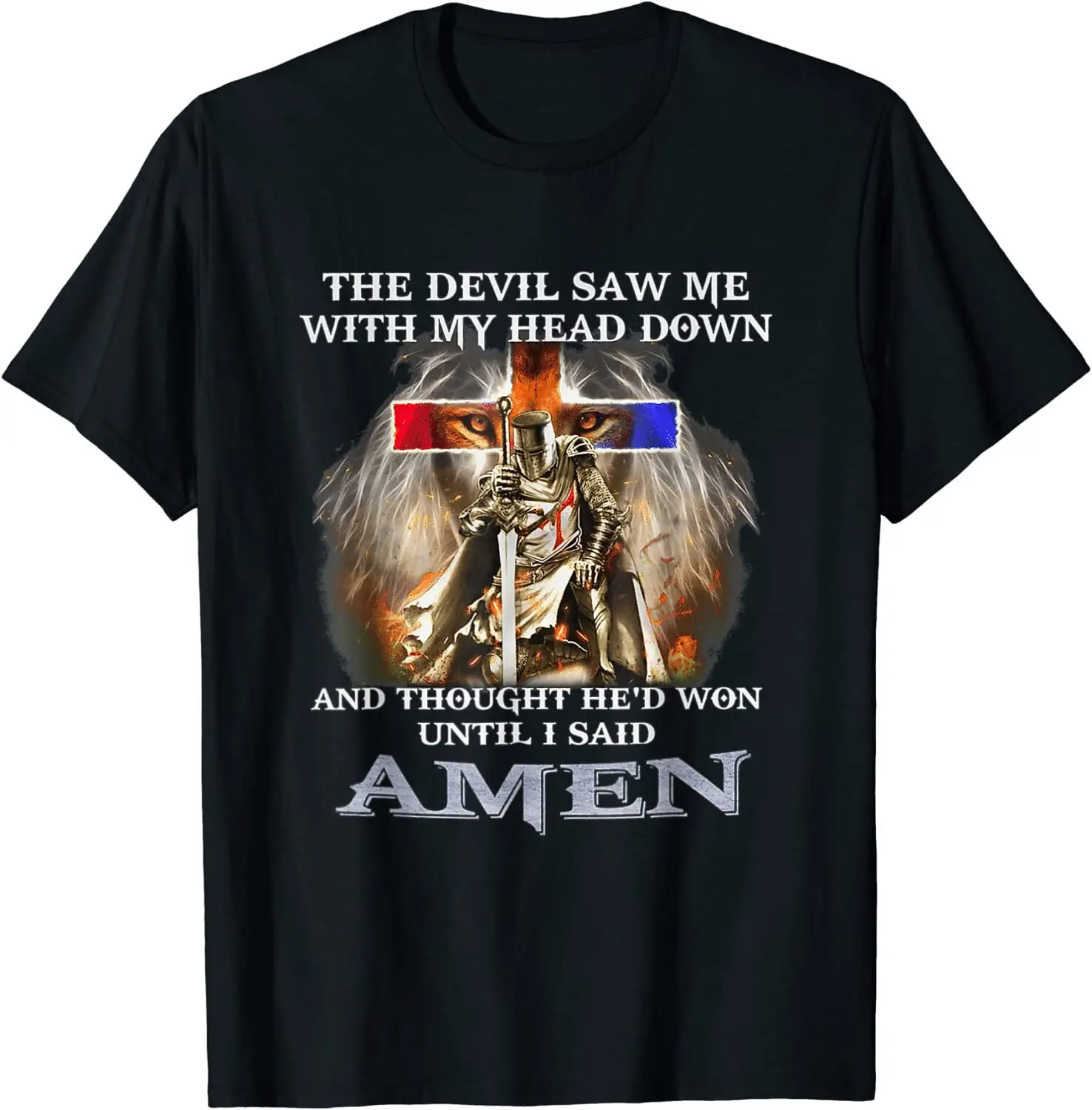

The Devil Saw Me With My Head Down Thought He Won Unisex T-Shirt