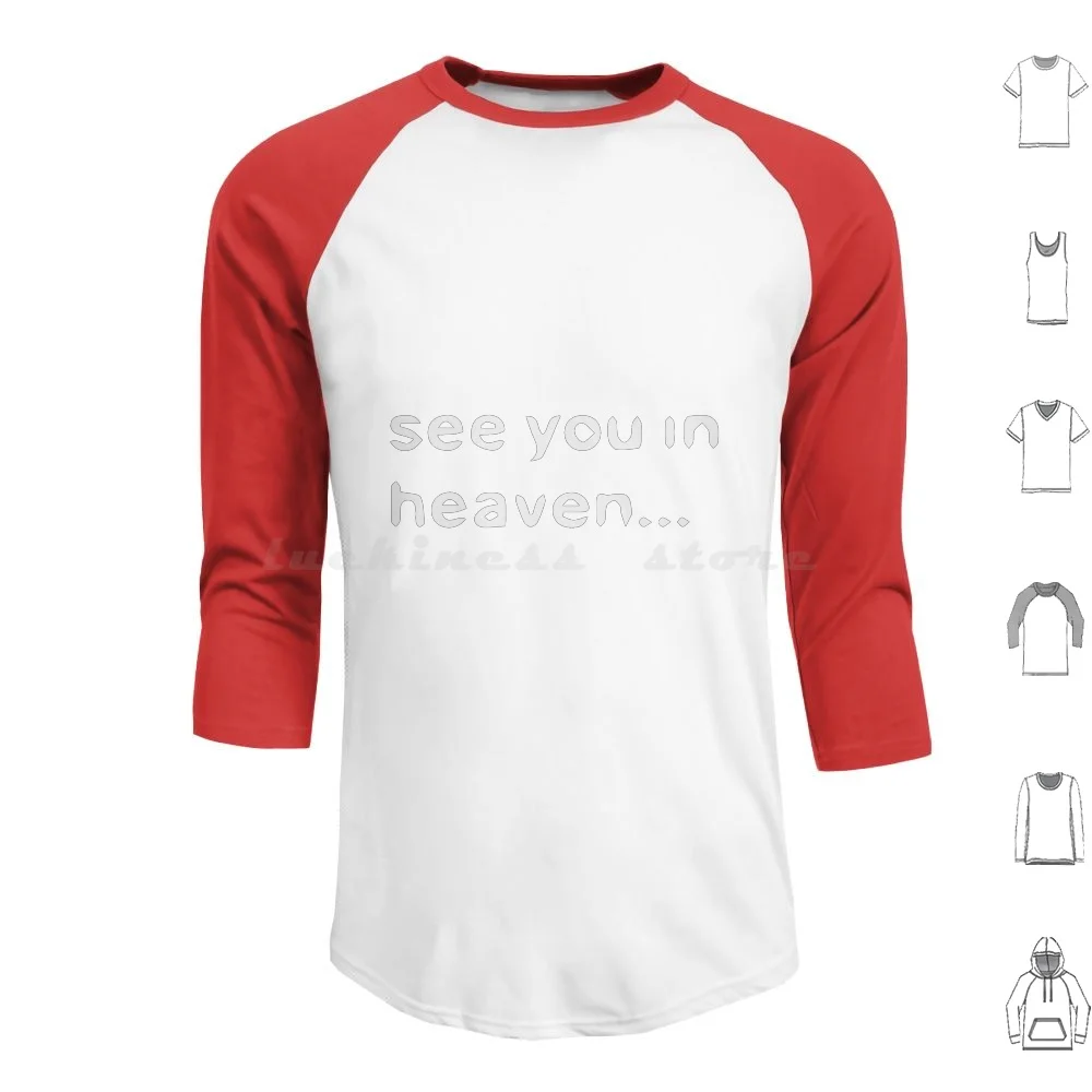 See You In Heaven Hoodies Long Sleeve Blue Text Trademark Logo Speech Balloon Vexel Symbol Area Line Information