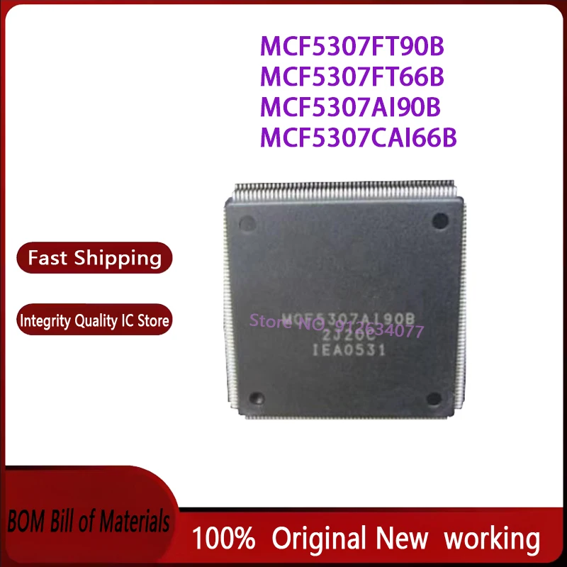 جديد وأصلي MCF5307FT90B MCF5307FT66B MCF5307AI90B MCF5307CAI66B QFP