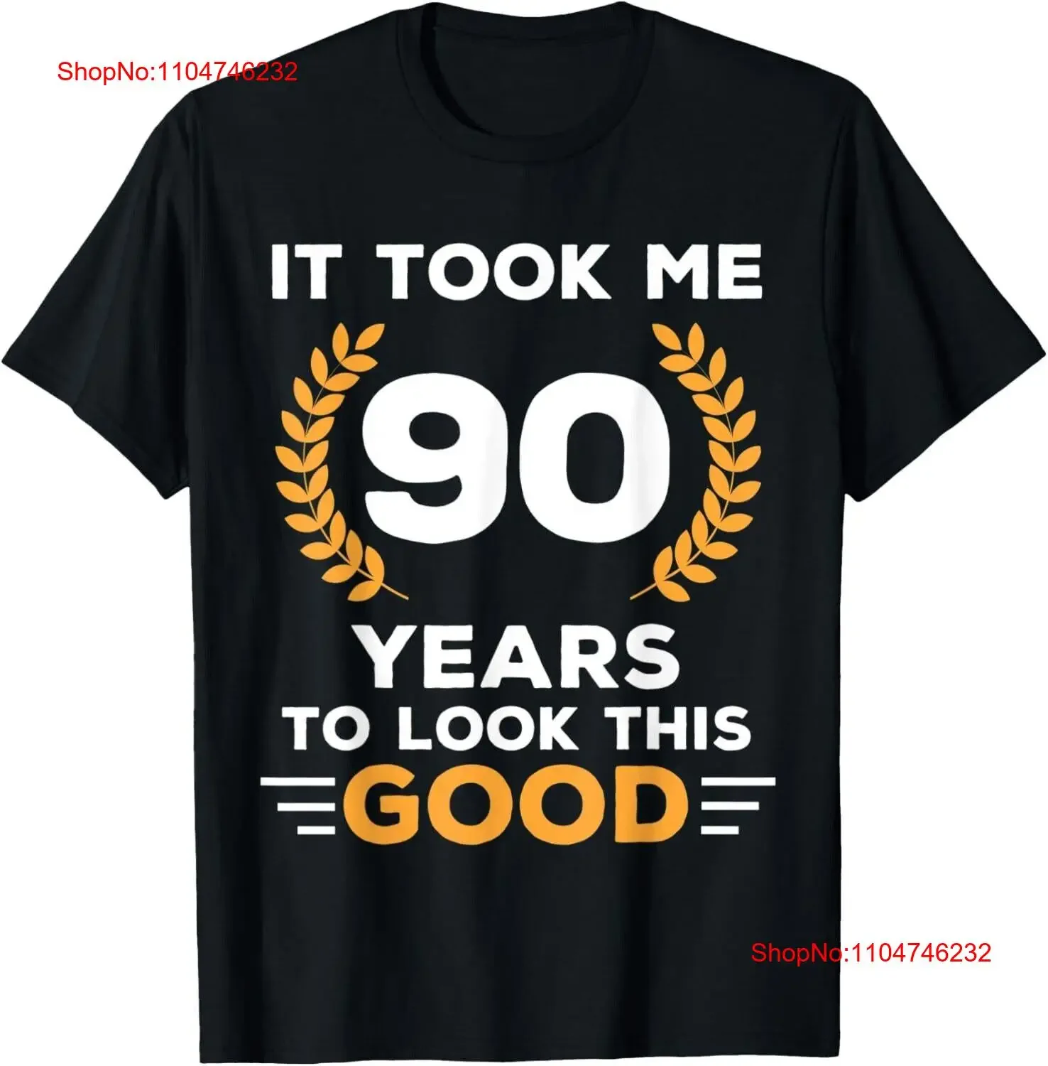 

It Took Me 90 Years To Look This Good Футболка Happy 90th Birthday винтажный стираный топ для повседневной носки Повседневная мода