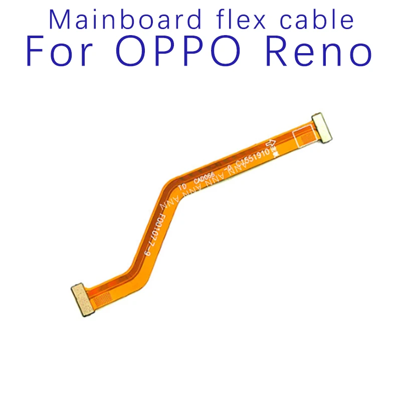 Mainboard Flex Cable For Oppo Reno 2 Z 3 Pro 5G Reno ACE 2 10x Zoom LCD Screen Display Flex Ribbon Connector Parts