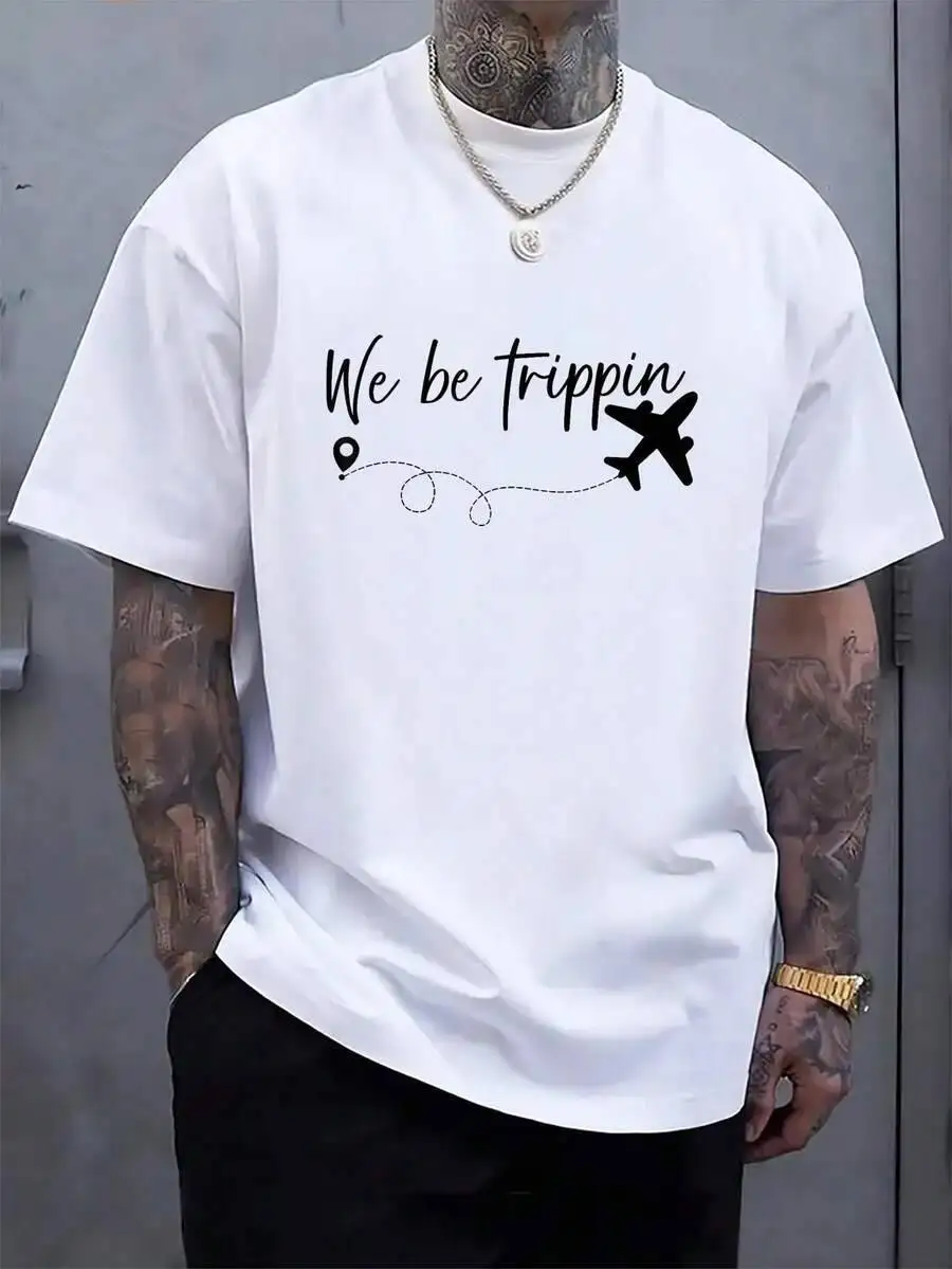 We Be Trippin Traveller Flight Vacation T-Shirt, Men's Casual Letter Print Round Neck Short Sleeve White T-Shirt 100% Cotton Trendy Y2K Short-Sleeve Tee-Soft, Quick-Drying, Great Gift for Christmas or Halloween.