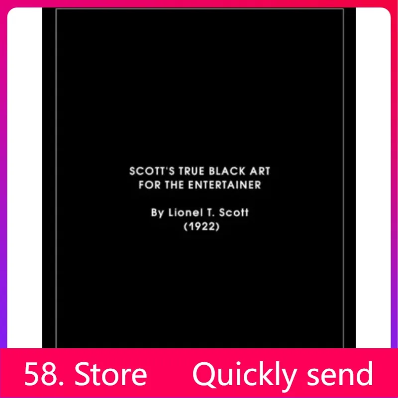

New Lionel Scott – Scott’s True Black Art for the Entertainer - Magic tricks ( 58 Store Download )