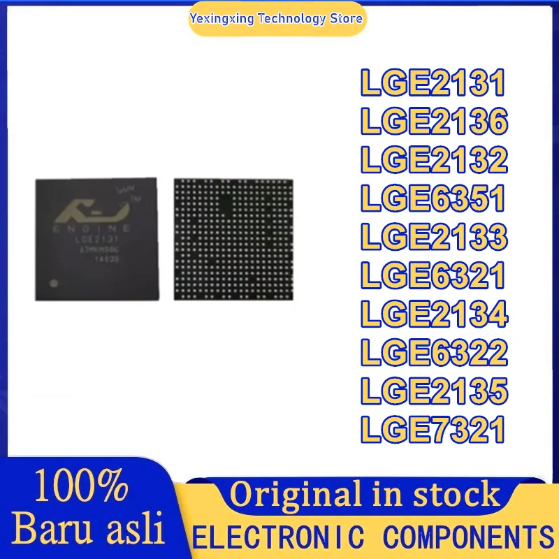New Original LGE2131 LGE2132 LGE2133 LGE2134 LGE2135 LGE2136 LGE6321 LGE6322 LGE6351 LGE7321 BGA Chipset In Stock