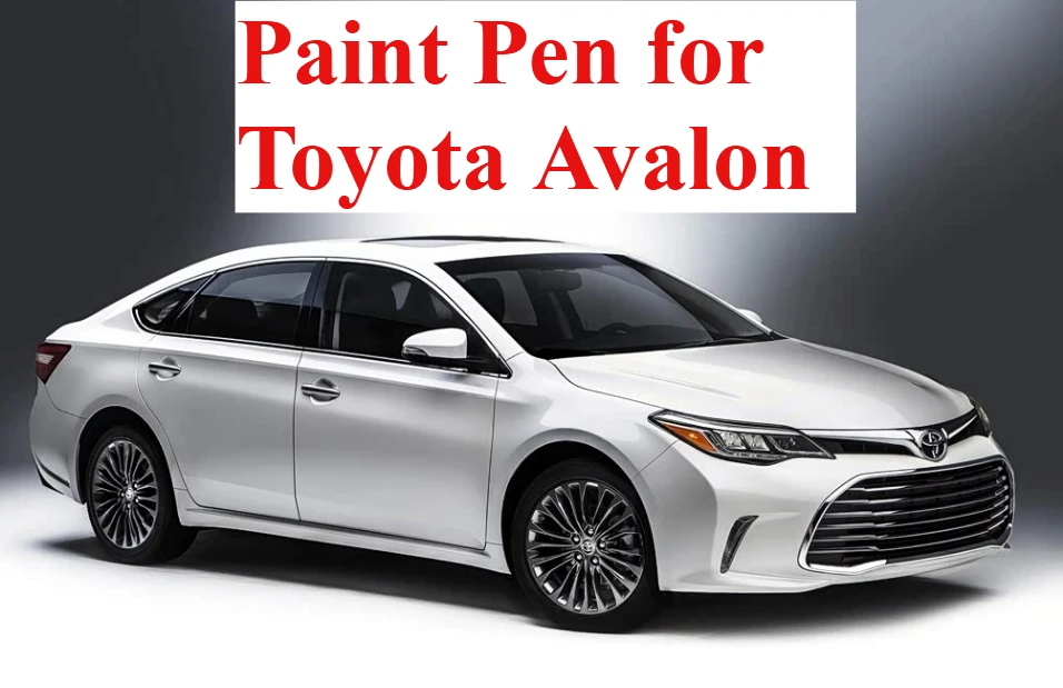 Scratch Repair Kit For Special Toyota Avalon Paint Fixer Car Scratch Fabulous Repair Product Car Paint Car Touch Up Paint Pen