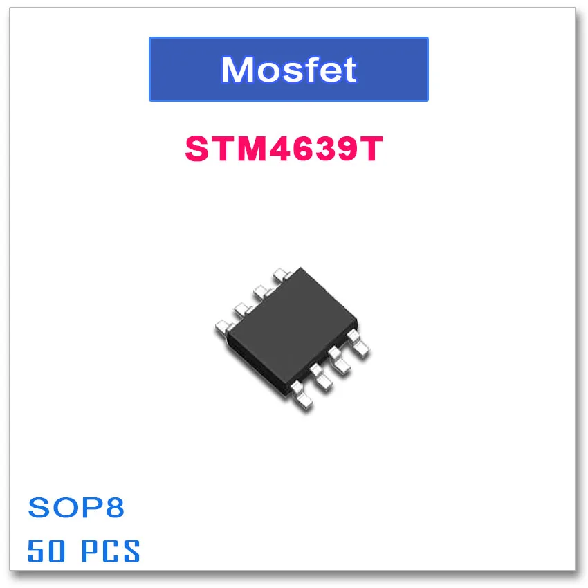 

50PCS SOP8 STM4639T P-Channel High quality STM 4639 4639T -30V -10A