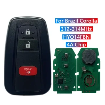For Toyota Corolla Cross ln Brazil HYQ14FBN Remote Control Key 4A Chip 312/314MHz 2+1 Buttons
