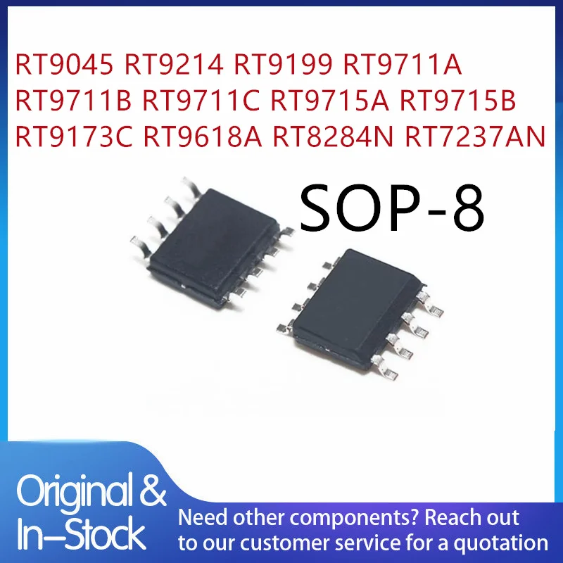 10piece New Original RT9045 RT9214 RT9199 RT9711A RT9711B RT9711C RT9715A RT9715B RT9173C RT9618A RT8284N RT7237AN package sop-8