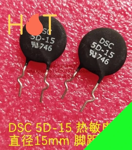 new 10pcs/LOT 100% Original DSC 5D-15 DSC5D-15 NTC 20D-25 NTC20D-25 20D-25 thermistor IC