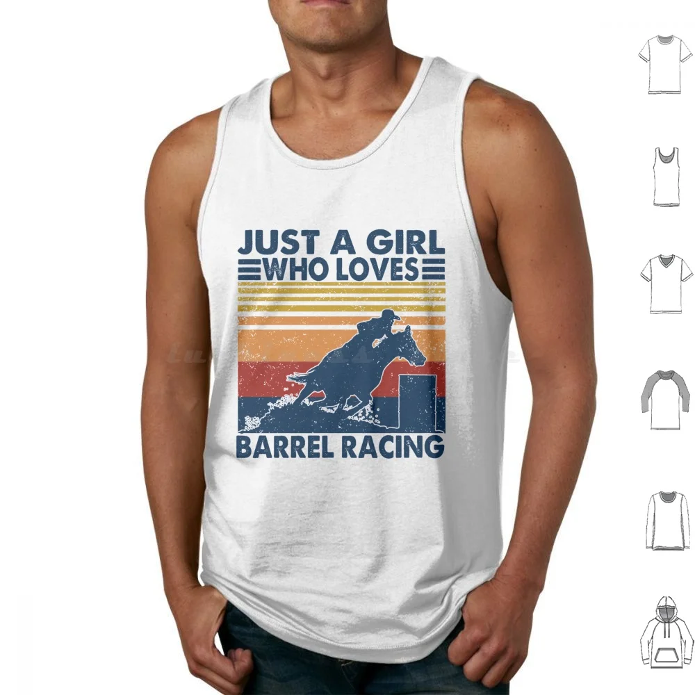 Barrel Racer Just A Girl Who Loves Barrel Racing Vintage Tank Tops Print Cotton Barrel Racer Barrel Racing Horse Rider