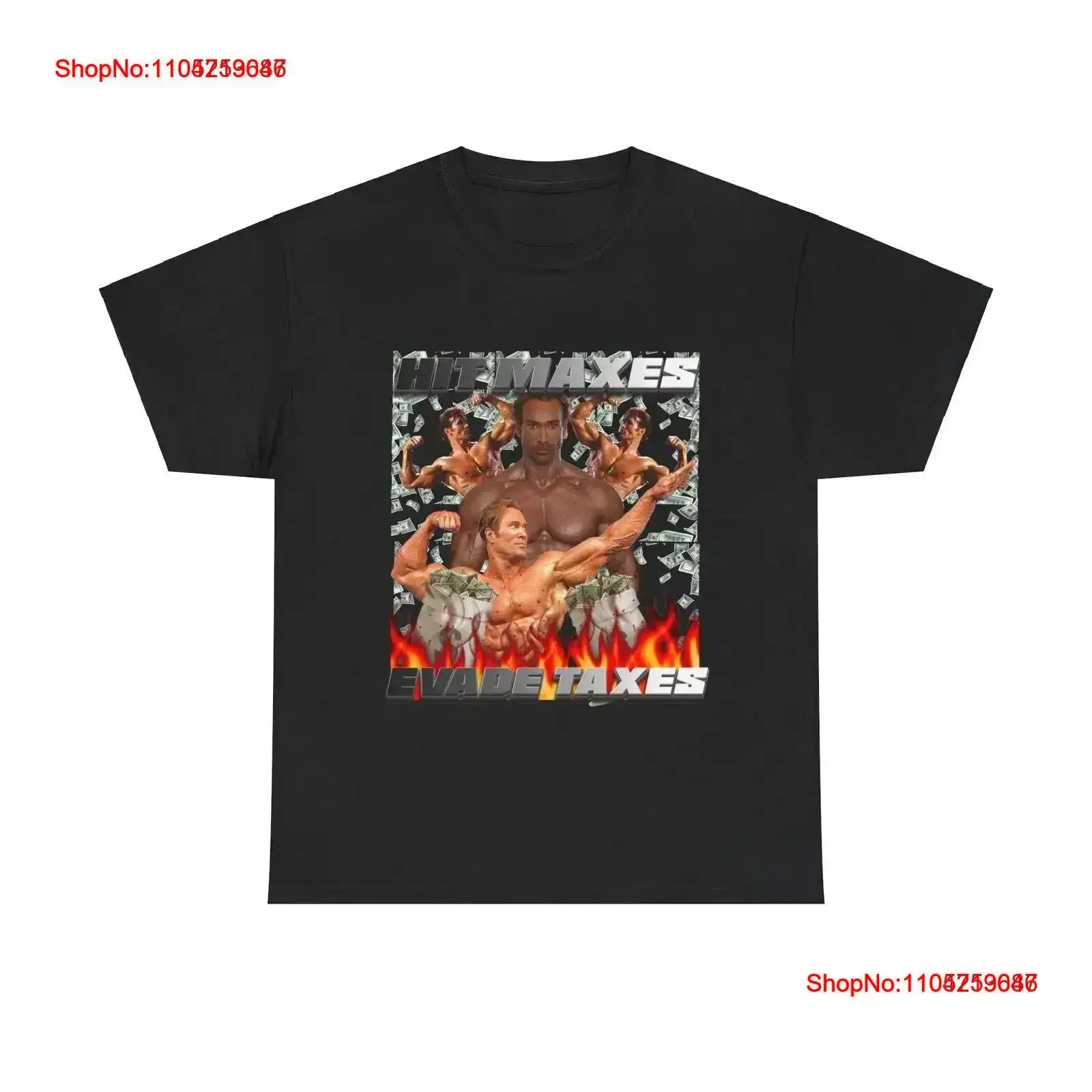 

Hit Maxes Evade Taxes Mike O'hearn Funny Meme Gym T Shirt vintage Washed Stretched Soft Breathable Top For Everyday Wear