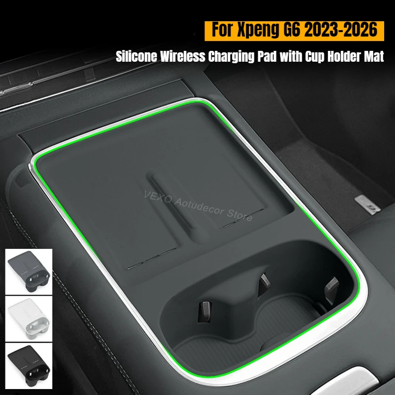 

For Xpeng G6 2023-2026 Wireless Charging Pad with Cup Holder Mat Electric Vehicle Center Console Anti-Slip Cover Protective Pad