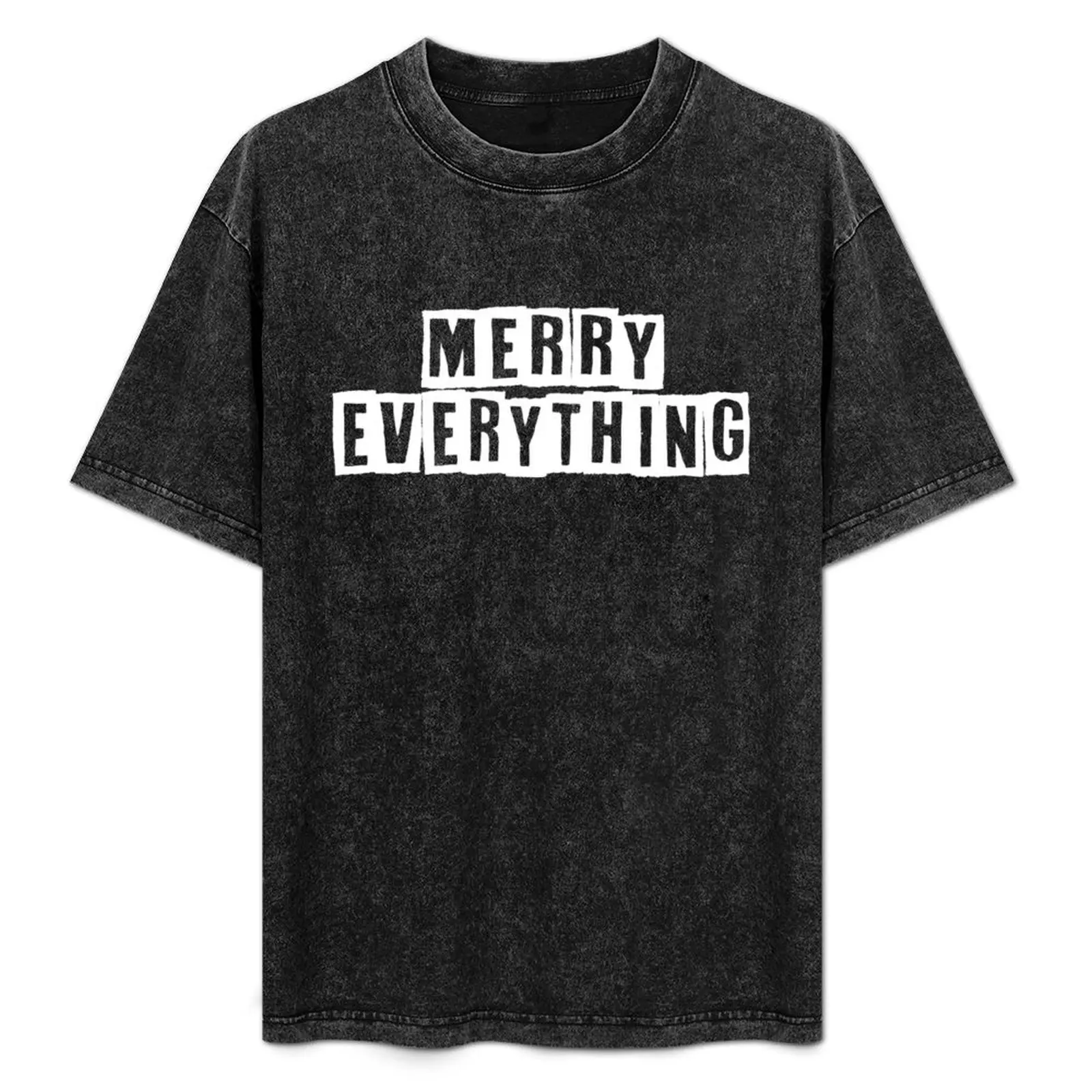 

Merry Everything - Merry Every Thing t shirt, stickers T-Shirt Casual Holiday Short Sleeve Tee